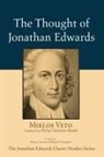 Miklos Veto - The Thought of Jonathan Edwards