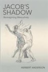 Herbert Anderson - Jacob's Shadow