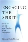 Robert Boak Slocum - Engaging the Spirit