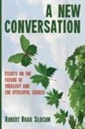 Robert Boak Slocum - A New Conversation