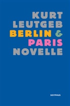 Kurt Leutgeb - Berlin & Paris