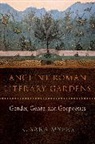 K Sara Myers, K. Sara Myers, K. Sara (Professor of Classics Myers, Myers K. Sara - Ancient Roman Literary Gardens
