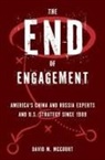 David Mccourt, David M McCourt, David M. (Associate Professor of Sociology McCourt, McCourt David M. - The End of Engagement
