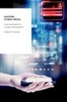 Stephen R Barnard, Stephen R. Barnard - Hacking Hybrid Media