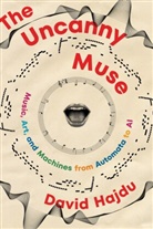 David Hajdu, Hajdu David - The Uncanny Muse