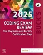 Elsevier Inc, Jackie Koesterman - Buck's Coding Exam Review 2025
