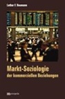 Lothar F Neumann, Lothar F. Neumann - Markt-Soziologie der kommerziellen Beziehungen