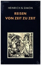 Reinhard Heinrich, Erik Simon - Reisen von Zeit zu Zeit