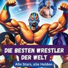 Peter Black - Die besten Wrestler der Welt