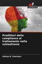 Sathya D. Cherukuri - Predittori della compliance al trattamento nella schizofrenia