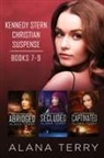 Alana Terry - Kennedy Stern Christian Suspense Books 7-9