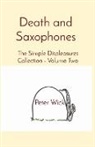 Peter Wick - Death and Saxophones