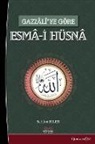 Sehilan Biler - al-Asma al-Hüsna (Beatiful Names of God) According to Gazzali