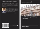 Godfrey Harold - La Reforma Apostólica y Profética