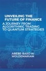 Abebe-Bard Ai Woldemariam - Unveiling the Future of Finance