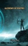 Tim Wood - Alchemy of Poetry