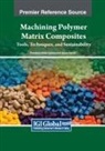 Francisco Mata Cabrera, Issam Hanafi - Machining Polymer Matrix Composites