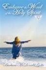 Barbara McDonald Golie - Embrace the Wind of the Holy Spirit