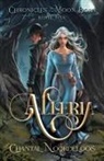 Chantal Noodeloos - Alleria (Chronicles of the Moon Born, 1)