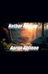 Aaron Abilene - Nether Region