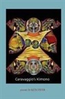 Ken Fifer, Roger Weingarten - Caravaggio's Kimono