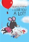 Alexandra Garibal, Claudia Bielinsky - I Love You a Little, I Love You a Lot
