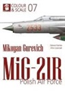 Artur Juszczak, Dariusz Karnas - Mikoyan Gurevich Mig-21r. Polish Air Force