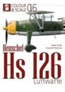 Robert Panek, Krzysztof Wolowski - Henschel HS 126. Luftwaffe