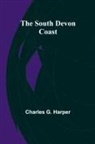 Charles G. Harper - The South Devon Coast