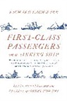 Richard Lachmann, Lachmann Richard - First-Class Passengers on a Sinking Ship