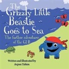 Arpan Tahim - The Grizzly Little Beastie Goes to Sea