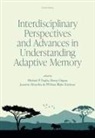 Michael (Cornell University) Otgaar Toglia, Jeanette Altarriba, Altarriba Jeanette, William Erickson, Henry Otgaar, Otgaar Henry... - Interdisciplinary Perspectives and Advances in Understanding