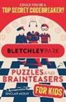 Sinclair McKay - Bletchley Park Puzzles and Brainteasers