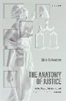 Schouten, Gina (Professor of Philosophy Schouten, Regina Schouten, Regina (Professor of Philosophy Schouten, Schouten Gina - Anatomy of Justice