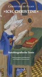 Christine de Pizan, Margarete Zimmermann - "Ich, Christine"