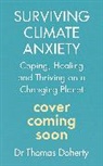 Thomas Doherty - Surviving Climate Anxiety