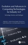 C. Kishor Kumar (Stanley Col of Eng and Tec Reddy, Abdulmajeed Alqhatani, Surbhi Bhatia Khan, Srinath Doss, C. Kishor Kumar Reddy - Evolution and Advances in Computing Technologies for Industry 6.0