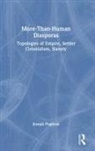 Joseph Pugliese, Joseph (Macquarie University Pugliese, Pugliese Joseph - More-Than-Human Diasporas