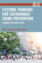 Vania Ceccato, Vania Newton Ceccato, Ceccato Vania, Andy Newton, Newton Andy - Systems Thinking for Sustainable Crime Prevention