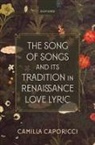 Camilla Caporicci, Camilla (Associate Professor of English Caporicci - Song of Songs and Its Tradition in Renaissance Love Lyric