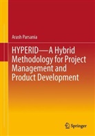 Arash Parsania - HYPERID - A Hybrid Methodology for Project Management and Product Development