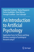 Azadfalla, Parviz Azadfallah, Marija Blagojevi¿, Marija Blagojevic, Forough Esrafilian, Hojjatollah Farahani... - An Introduction to Artificial Psychology