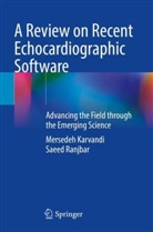 Mersedeh Karvandi, Saeed Ranjbar - A Review on Recent Echocardiographic Software