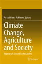 Asraful Alam, Rukhsana - Climate Change, Agriculture and Society