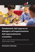 Veniamin Litovsky - Fondamenti dell'approccio dialogico all'organizzazione dell'apprendimento scolastico