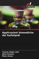 Yasmin Abdel Latif, Mona Anwar, Jihan Hussein - Applicazioni biomediche dei fosfolipidi