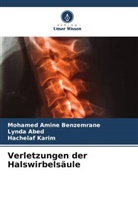 Lynda Abed, Mohamed Amine Benzemrane, Hache Karim, Hachelaf Karim - Verletzungen der Halswirbelsäule