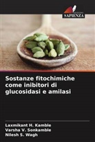 Laxmikant H. Kamble, Varsha V. Sonkamble, Nilesh S. Wagh - Sostanze fitochimiche come inibitori di glucosidasi e amilasi