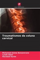 Lynda Abed, Mohamed Amine Benzemrane, Hachelaf Karim - Traumatismos da coluna cervical