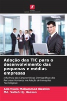 Md. Salleh Hj. Hassan, Adamkolo Mohammed Ibrahim - Adoção das TIC para o desenvolvimento das pequenas e médias empresas